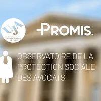 Promis et l'UJA de Paris créent l'Observatoire de la Protection Sociale des Avocats